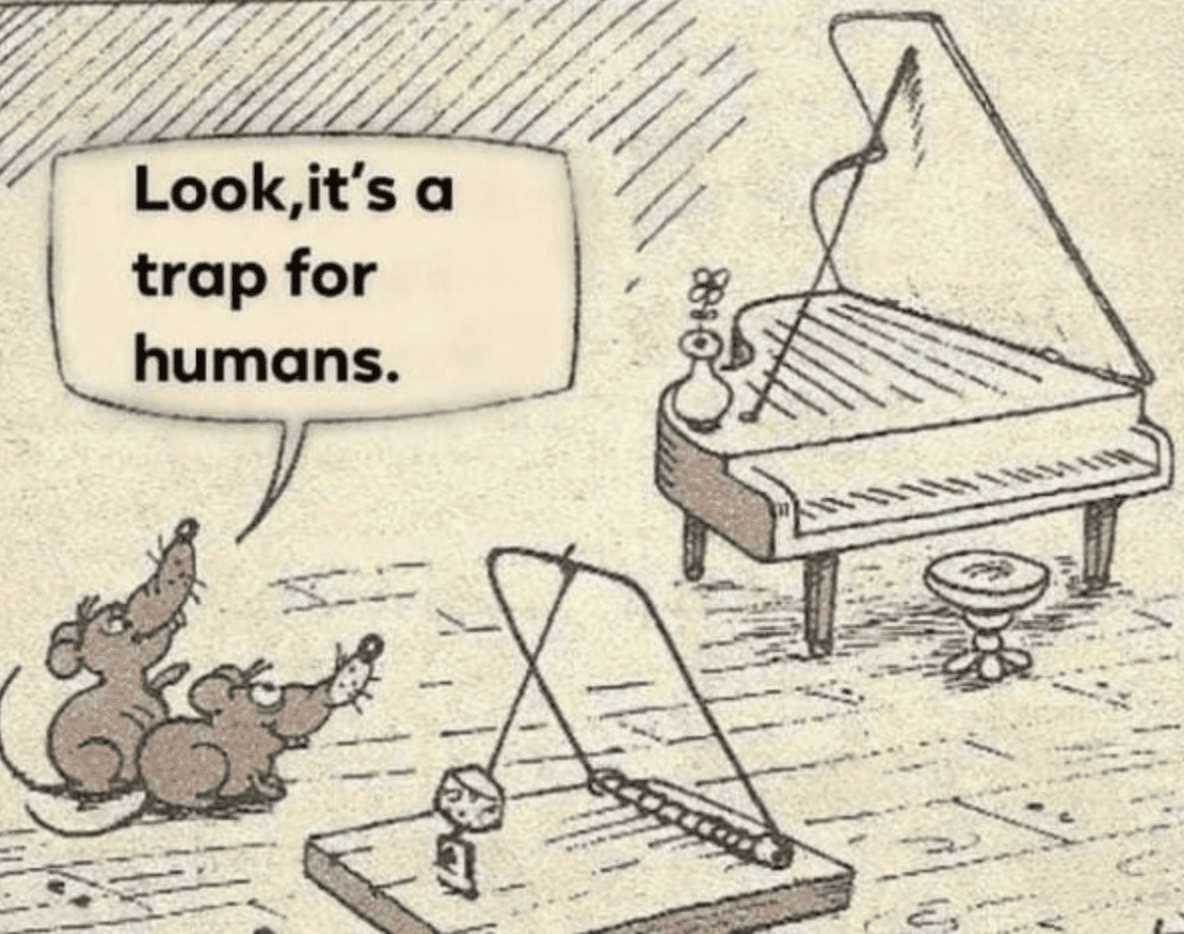 a cartoon of mice saying a piano is a trap for humans